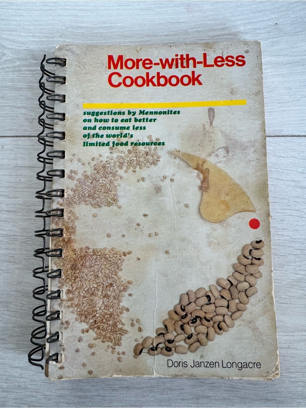 Vintage “Make More with Less Cookbook” Suggestions From Mennonites Coil Cookbook